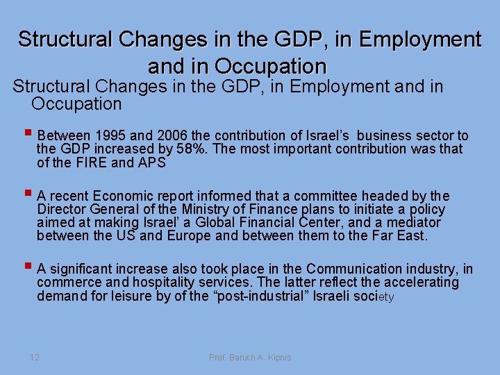 Structural Changes in the GDP, in Employment and in Occupation § Between 1995 and