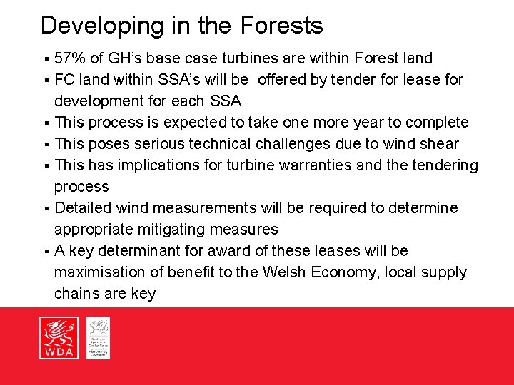 Developing in the Forests § § § § 57% of GH’s base case turbines