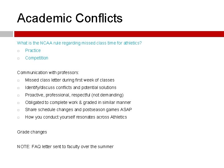 Academic Conflicts What is the NCAA rule regarding missed class time for athletics? Practice