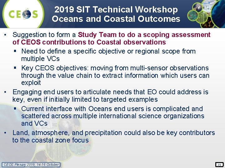 2019 SIT Technical Workshop Oceans and Coastal Outcomes • Suggestion to form a Study