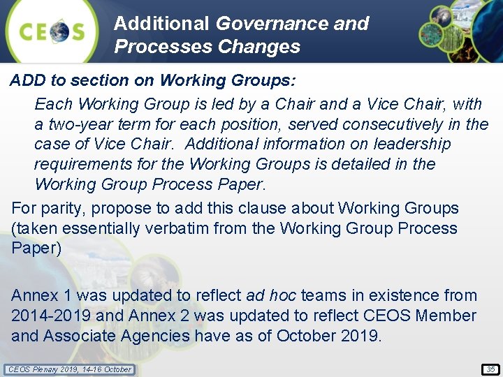 Additional Governance and Processes Changes ADD to section on Working Groups: Each Working Group