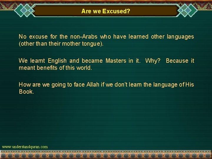 Are we Excused? No excuse for the non-Arabs who have learned other languages (other