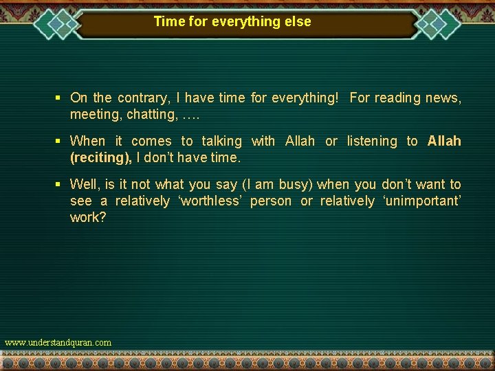 Time for everything else § On the contrary, I have time for everything! For