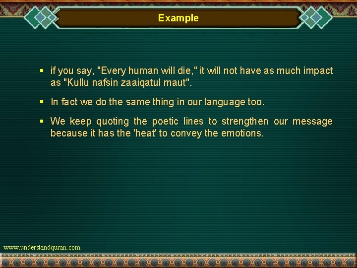 Example § if you say, "Every human will die, " it will not have