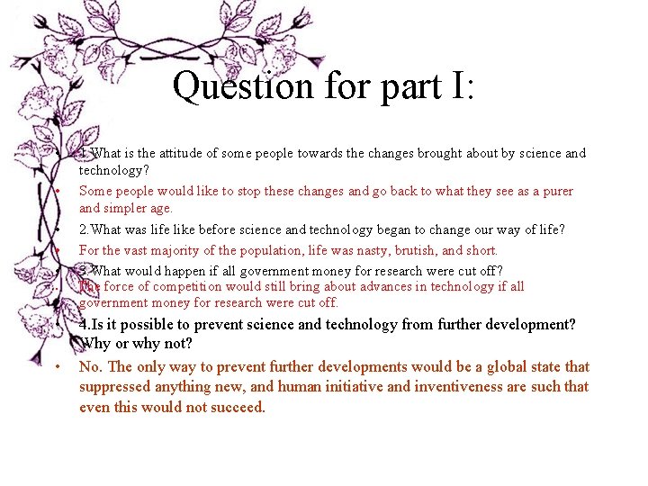 Question for part I: • • • ● • • 1. What is the Question for part I: • • • ● • • 1. What is the