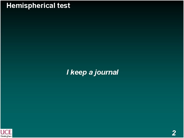 Hemispherical test I keep a journal 2 