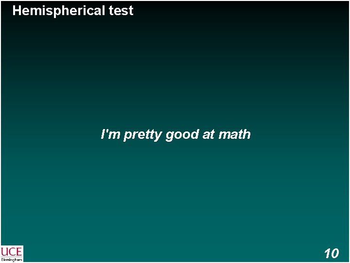 Hemispherical test I'm pretty good at math 10 