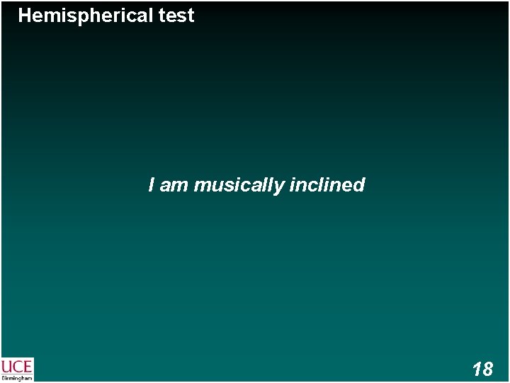 Hemispherical test I am musically inclined 18 