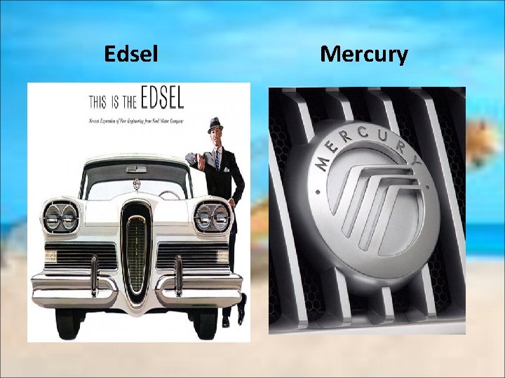 Edsel Mercury 