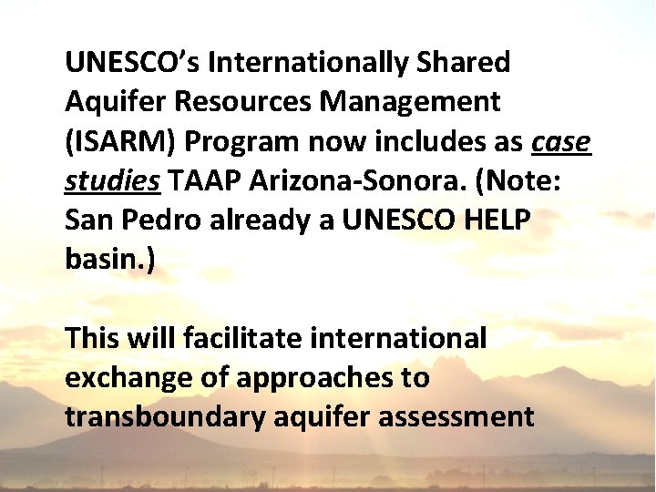 UNESCO’s Internationally Shared Aquifer Resources Management (ISARM) Program now includes as case studies TAAP