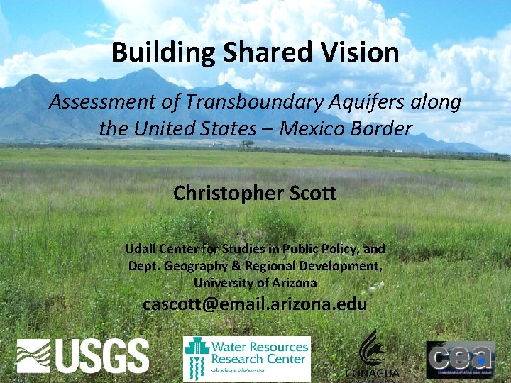 Building Shared Vision Assessment of Transboundary Aquifers along the United States – Mexico Border