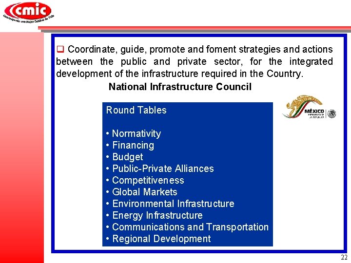 q Coordinate, guide, promote and foment strategies and actions between the public and private