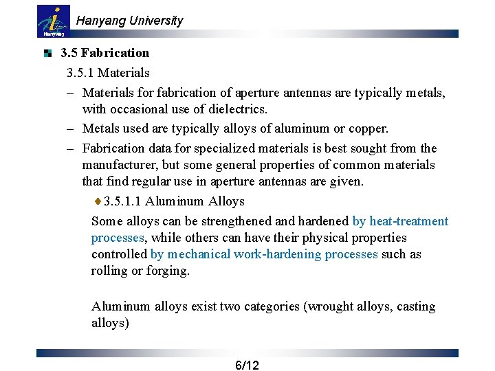 Hanyang University 3. 5 Fabrication 3. 5. 1 Materials – Materials for fabrication of