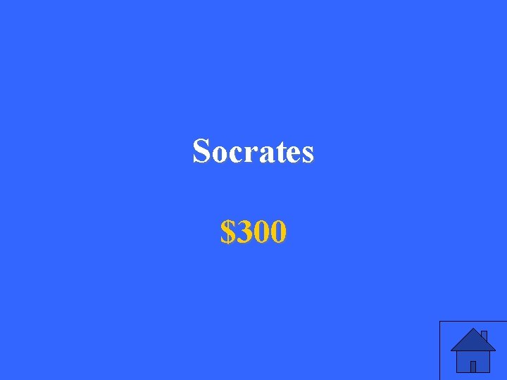 Socrates $300 