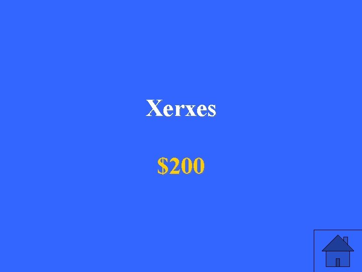 Xerxes $200 