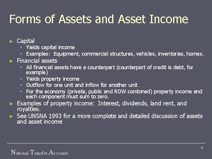 Forms of Assets and Asset Income ► Capital ► Financial assets § Yields capital