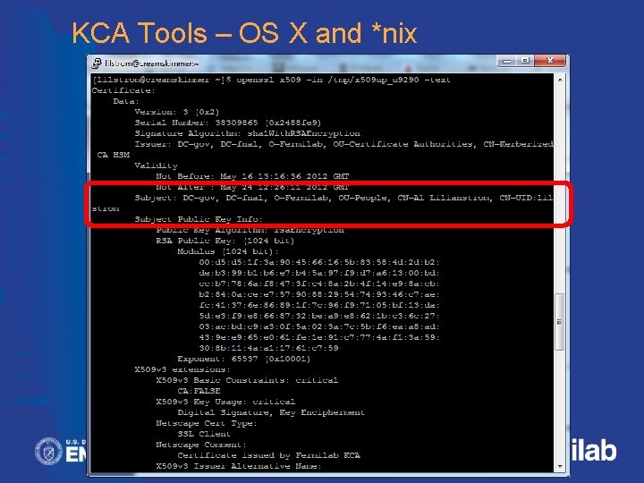 KCA Tools – OS X and *nix Authentication at Fermilab 32 