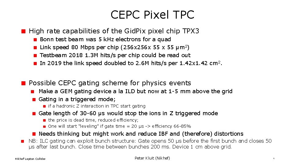 CEPC Pixel TPC High rate capabilities of the Gid. Pix pixel chip TPX 3