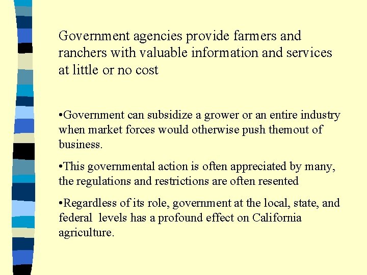 Government agencies provide farmers and ranchers with valuable information and services at little or