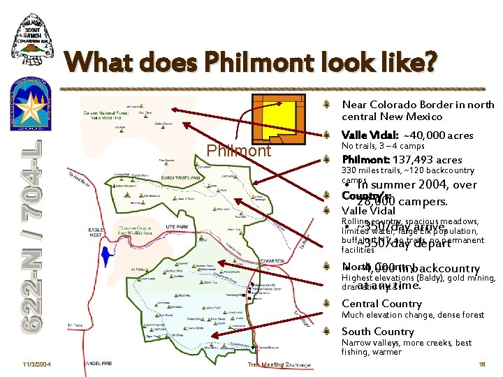 What does Philmont look like? Philmont Near Colorado Border in north central New Mexico