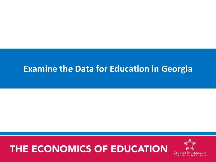 Examine the Data for Education in Georgia 