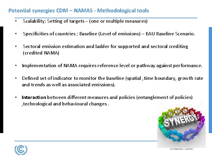 Potential synergies CDM – NAMAS - Methodological tools • Scalability; Setting of targets –