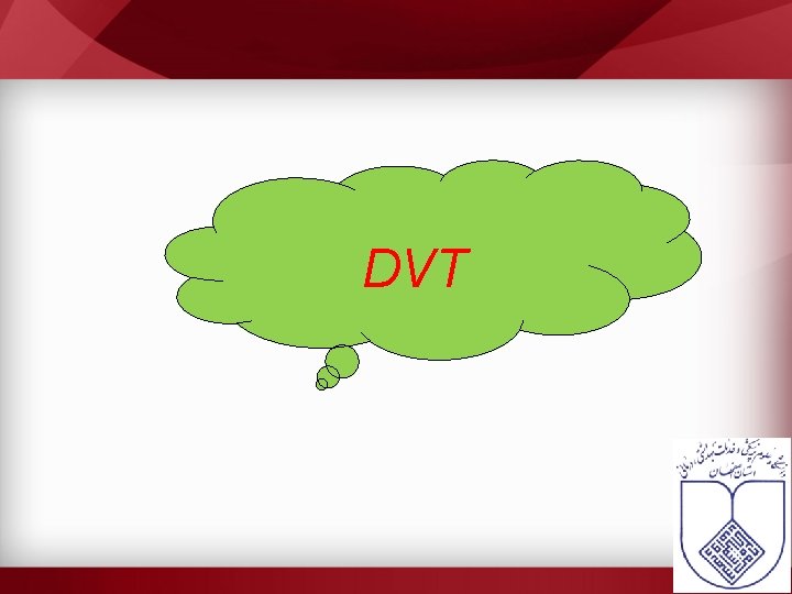 DVT 