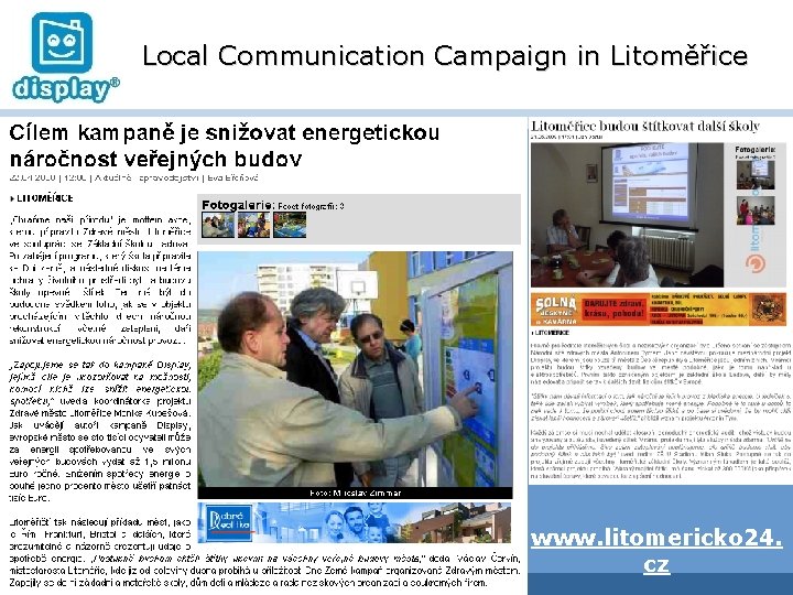 Local Communication Campaign in Litoměřice XXX place, date, and speaker XXX www. litomericko 24.