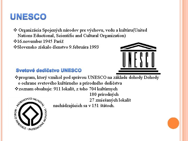 UNESCO v Organizácia Spojených národov pre výchovu, vedu a kultúru(United Nations Eductional, Scientific and