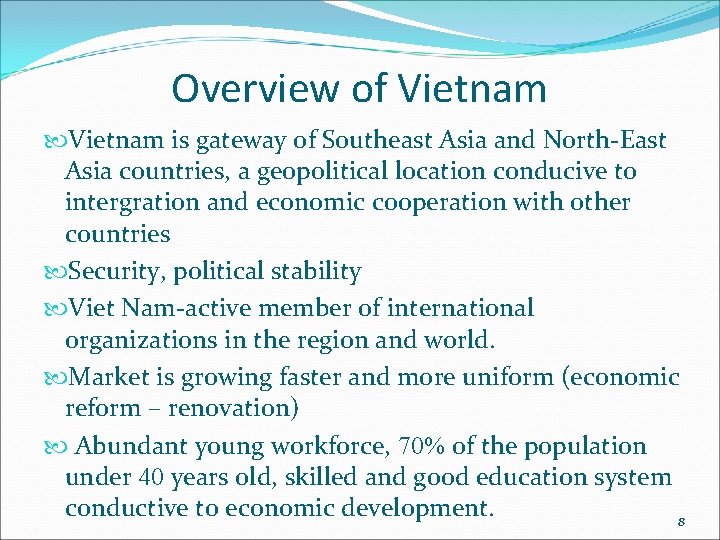 Overview of Vietnam is gateway of Southeast Asia and North-East Asia countries, a geopolitical