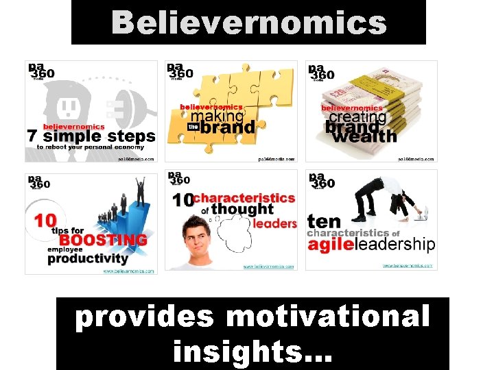 Believernomics provides motivational insights… 