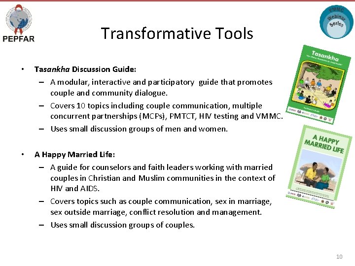 Transformative Tools • Tasankha Discussion Guide: – A modular, interactive and participatory guide that