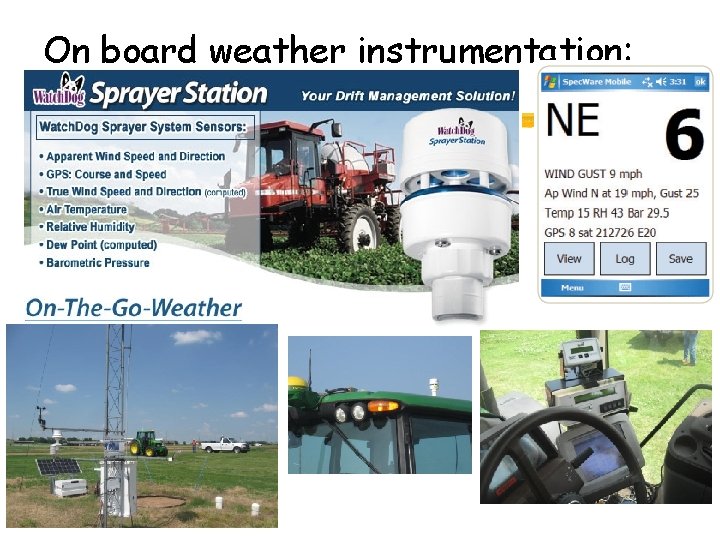 On board weather instrumentation: 