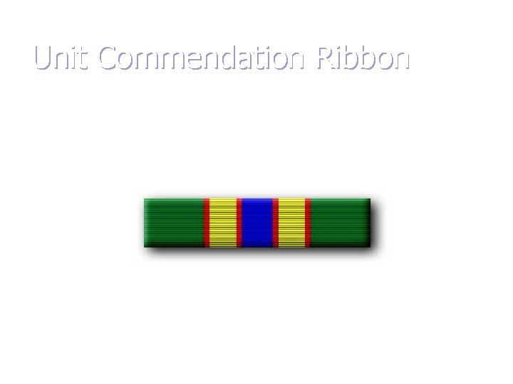 Unit Commendation Ribbon 