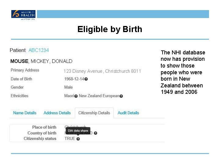 Eligible by Birth The NHI database now has provision to show those people who