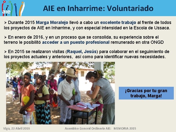 AIE en Inharrime: Voluntariado Durante 2015 Marga Moralejo llevó a cabo un excelente trabajo