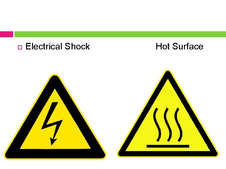  Electrical Shock Hot Surface 