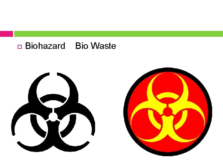  Biohazard Bio Waste 