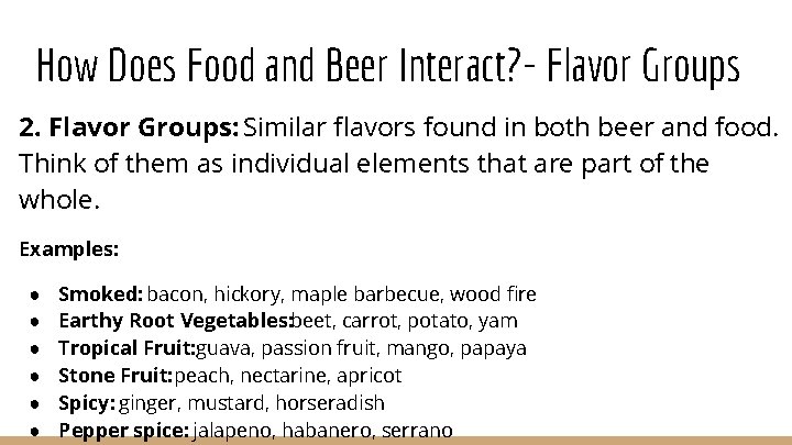 How Does Food and Beer Interact? - Flavor Groups 2. Flavor Groups: Similar flavors