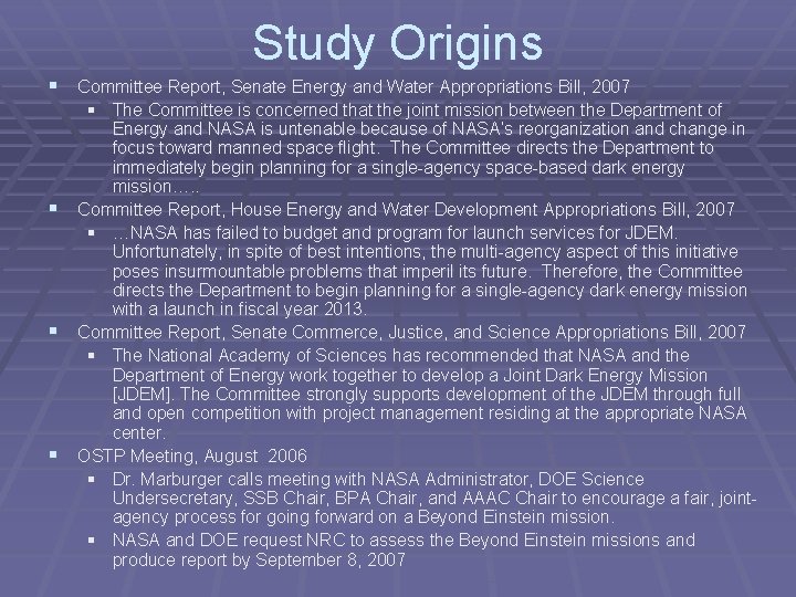 Study Origins § Committee Report, Senate Energy and Water Appropriations Bill, 2007 § §