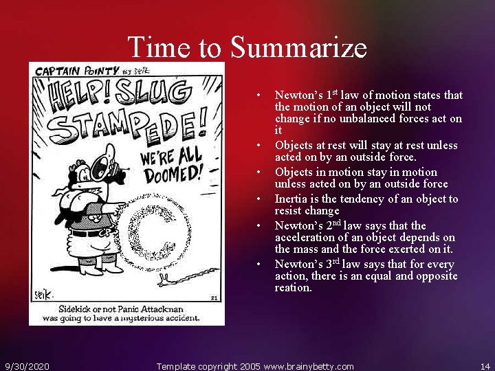 Time to Summarize • • • 9/30/2020 Newton’s 1 st law of motion states