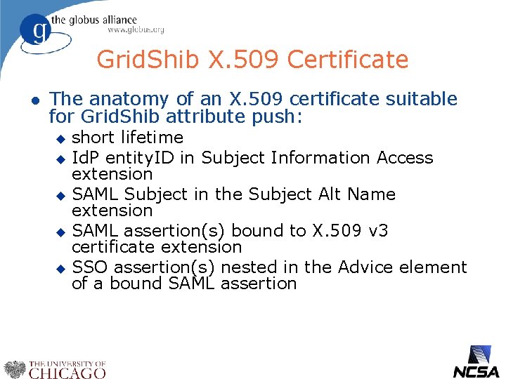 Grid. Shib X. 509 Certificate l The anatomy of an X. 509 certificate suitable