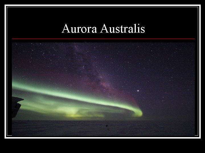 Aurora Australis 