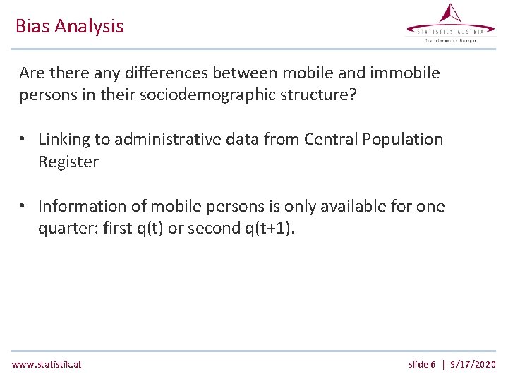 Bias Analysis Are there any differences between mobile and immobile persons in their sociodemographic