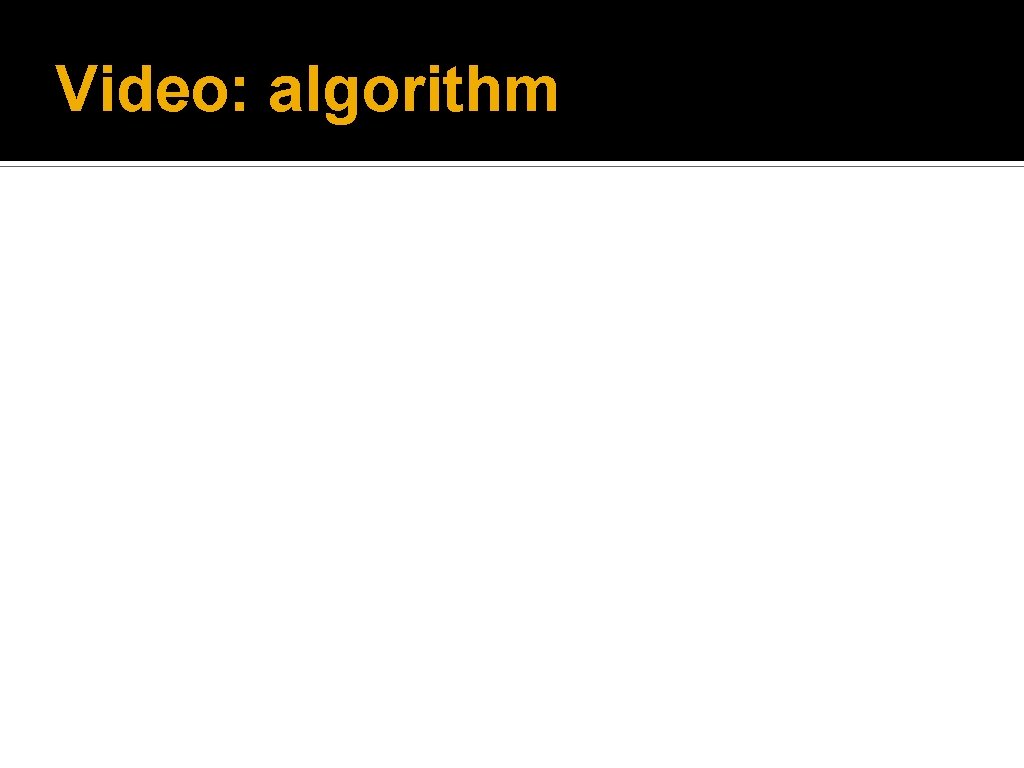 Video: algorithm 