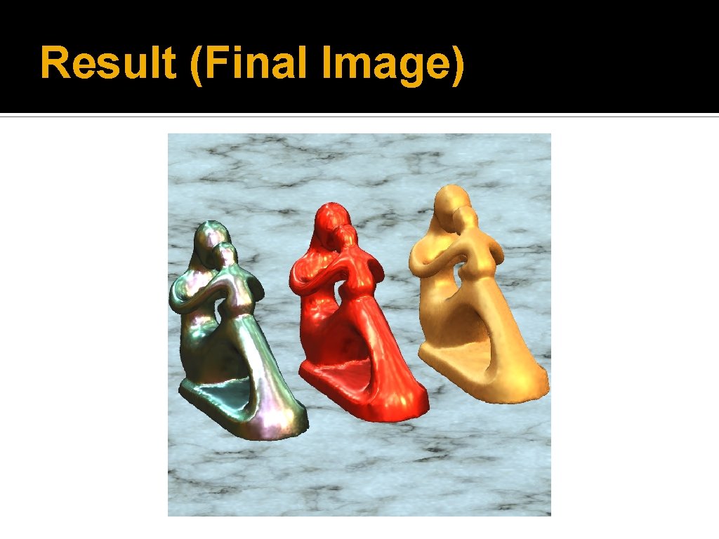 Result (Final Image) 