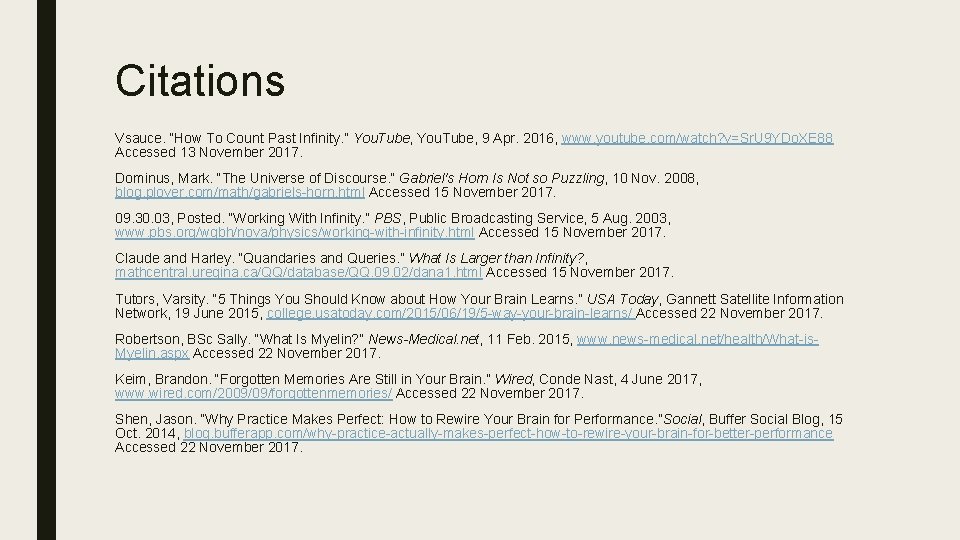 Citations Vsauce. “How To Count Past Infinity. ” You. Tube, 9 Apr. 2016, www.