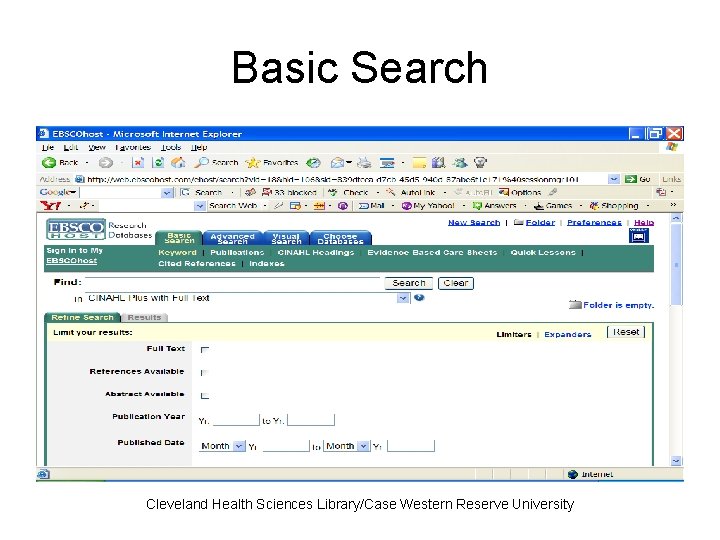 Basic Search Cleveland Health Sciences Library/Case Western Reserve University 