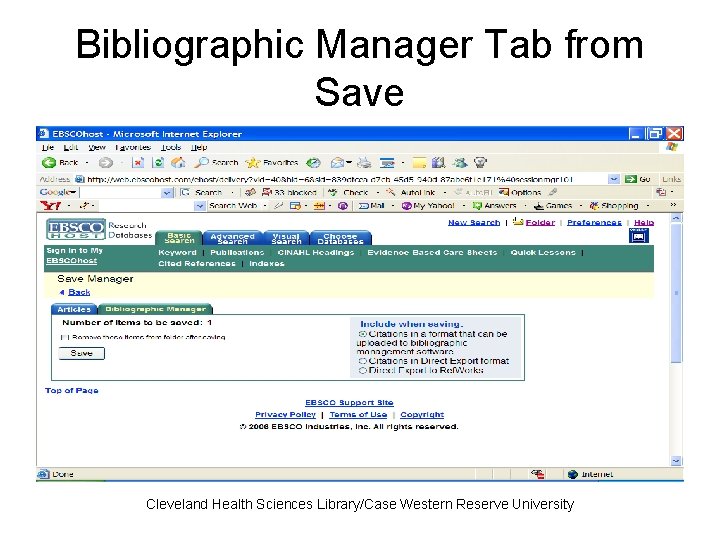 Bibliographic Manager Tab from Save Cleveland Health Sciences Library/Case Western Reserve University 