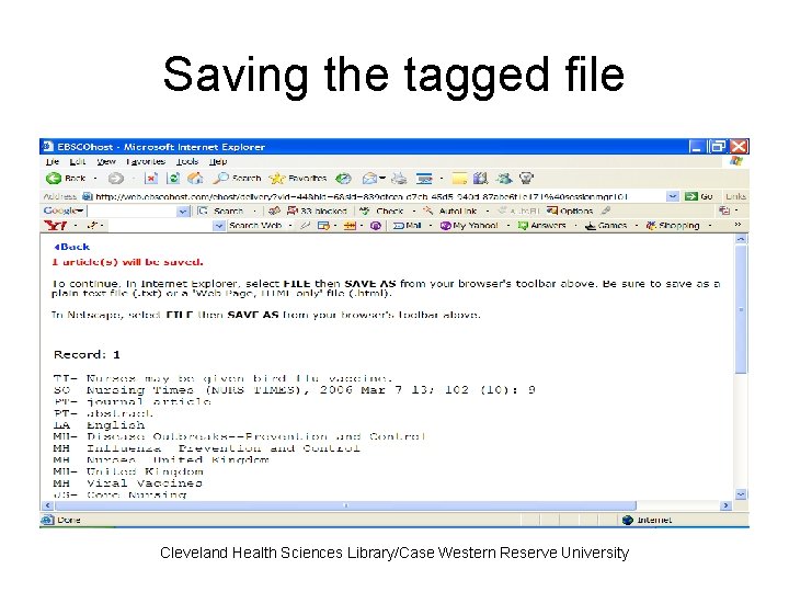Saving the tagged file Cleveland Health Sciences Library/Case Western Reserve University 